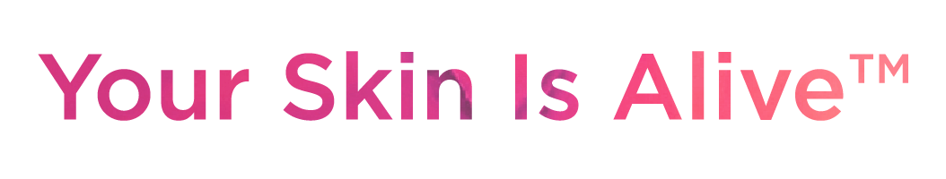 Your Skin is Alive
